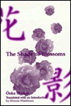 The Shade of Blossoms - Shōhei Ōoka, Dennis Washburn