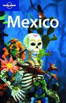 Mexico (Country Guide) - John Noble, Lonely Planet