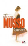 Sauve-moi (French Edition) - Guillaume Musso