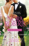 By Nora Roberts The MacGregor Grooms (The MacGregors) (Original) - Nora Roberts