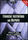 Financial Institutions and Markets - Robert W. Kolb, Ricardo J. Rodríguez