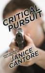Critical Pursuit - Janice Cantore