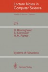 Systems of Reductions - Benjamin Benninghofen, Michael M. Richter, Susanne Kemmerich