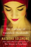 The Gallery of Vanished Husbands - Natasha Solomons