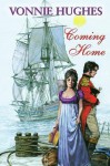 Coming Home - Vonnie Hughes