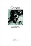 Corvus: Poems - Dana Sonnenschein, Ann Fisher-wirth, Hans Mott