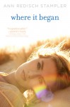 Where It Began - Ann Redisch Stampler