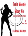 Eenie Meenie Miny Mo (Lisa Paxton Crime Short Story #1) - Cynthia Melton