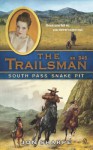 South Pass Snakepit (The Trailsman #345) - Jon Sharpe