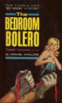 The Bedroom Bolero (Ed Noon Mystery) - Michael Avallone