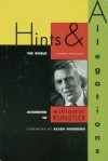 Hints and Allegations: The World (In Poetry and Prose) According to - William M. Kunstler