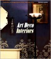 Art Deco Interiors: Decoration and Design Classics of the 1920s and 1930s - Patricia Bayer, Alain-Rene Hardy