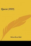 Quest (1922) - Helen R. Hull