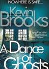 A Dance of Ghosts - Kevin Brooks