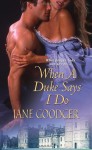 When a Duke Says I Do - Jane Goodger