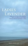 Ladies in Lavender (Oberon Modern Plays) - Shaun McKenna, Charles Dance, William J. Locke