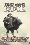 Dead Man's Rock - Arthur Quiller-Couch