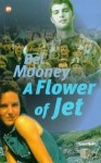 A Flower of Jet - Bel Mooney