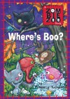 Where's Boo?: A Zombiezoo Story - Neecy Twinem