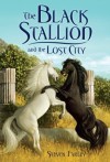 The Black Stallion and the Lost City - Steven Farley