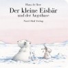 Der kleine Eisbär und der Angsthase - Hans de Beer