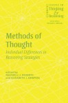 Methods of Thought: Individual Differences in Reasoning Strategies (Current Issues in Thinking and Reasoning) - Elizabeth Newton, Maxwell Roberts