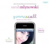 Gimme a Call - Sarah Mlynowski, Cassandra Campbell