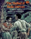 The Ballad of Belle Dorcas - William H. Hooks, Brian Pinkney