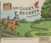 The Lucky Buckeye: A Story about Ohio - Kristal Leebrick