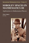 Sobolev Spaces in Mathematics III: Applications in Mathematical Physics - Victor Isakov