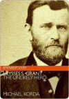 Ulysses S. Grant - Michael Korda