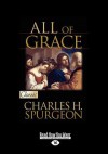 All of Grace (Large Print 16pt) - Charles H. Spurgeon