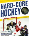 Hard Core Hockey - Rand Pecknold, Aaron Foeste