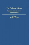 The Wellborn Science: Eugenics in Germany, France, Brazil, and Russia (Monographs on the History & Philosophy of Biology) - Mark B. Adams