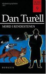 Mord i rendestenen - Dan Turèll