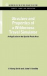 Structure and Properties of a Wilderness Travel Simulator: An Application to the Spanish Peaks Area - V. Kerry Smith, John V. Krutilla