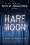 Hare Moon - Carrie Ryan