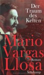 Der Traum Des Kelten - Mario Vargas Llosa, Angelica Ammar