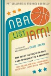 NBA List Jam!: The Most Authoritative and Opinionated Rankings from Doug Collins, Bob Ryan, Peter Vecsey, Jeanie Buss, Tom Heinsohn, and many more - Pat Williams, Michael Connelly