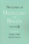 The Letters of Hildegard of Bingen, Vol. 2 - Hildegard of Bingen, Joseph L. Baird, Radd K. Ehrman