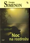 Noc na rozdrożu - Georges Simenon