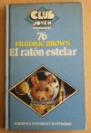 El raton estelar - Fredric Brown, Robert Bloch