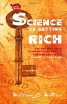 The Science Of Getting Rich - Wallace D. Wattles