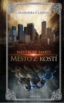 Město z kostí (Nástroje smrti, #1) - Cassandra Clare