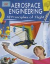 Aerospace Engineering and the Principles of Flight (Engineering in Action) - Anne Rooney