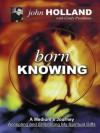 Born Knowing - John Holland