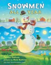 Snowmen All Year - Caralyn Buehner, Mark Buehner