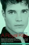 A Royal Kiss (You're the One! (Aladdin Pkb)) - Francess Lin Lantz