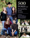 500 Poses for Photographing Group Portraits: A Visual Sourcebook for Digital Portrait Photographers - Michelle Perkins