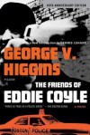 The Friends of Eddie Coyle - George V. Higgins